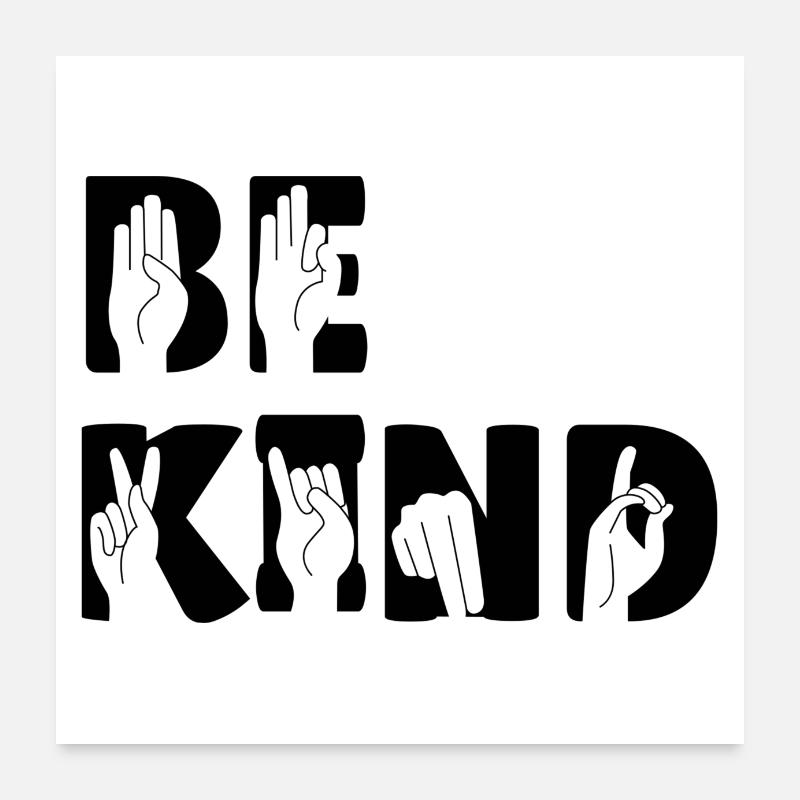 BE KIND - Lormen Sign Language Poster 24" x 24" (60x60 cm)