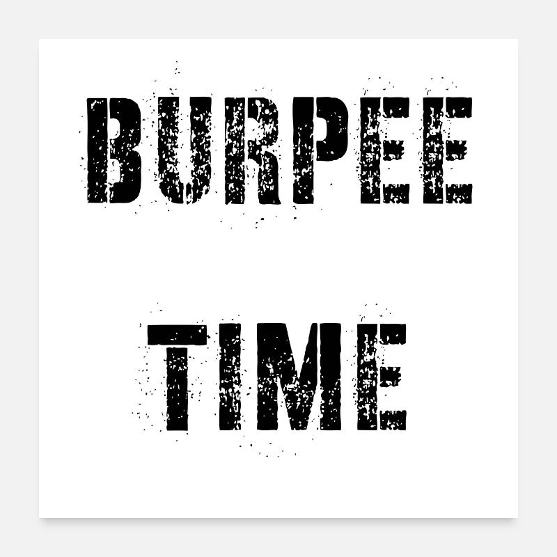 Burpee time Poster 60 x 60 cm