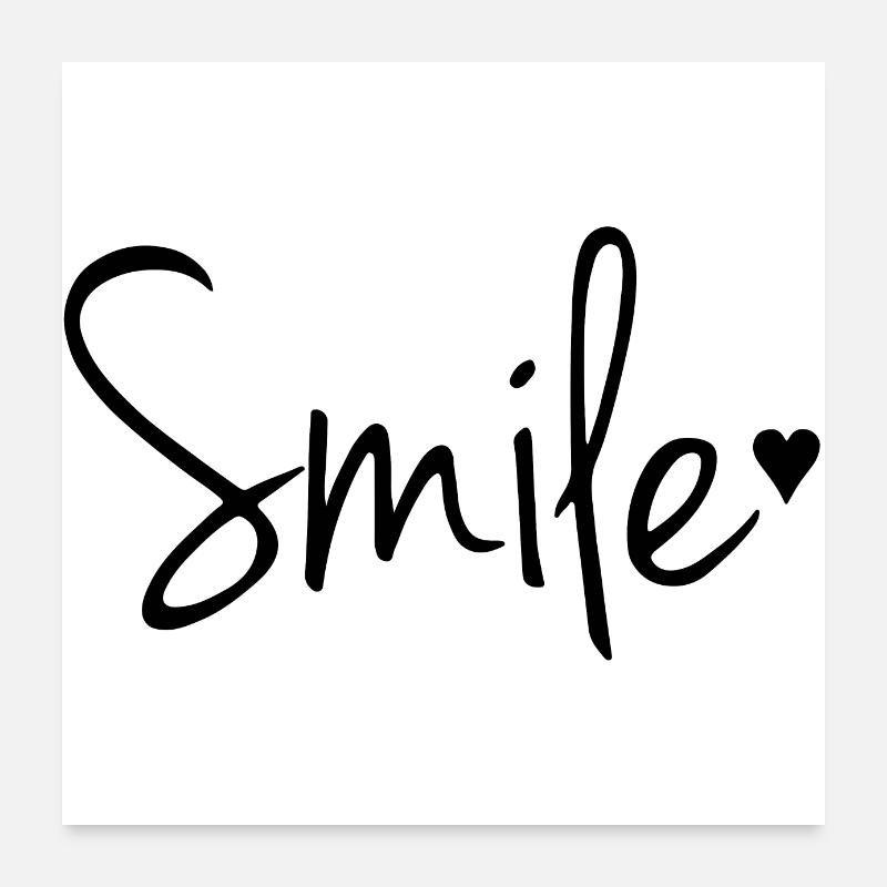 Smile Poster 24" x 24" (60x60 cm)