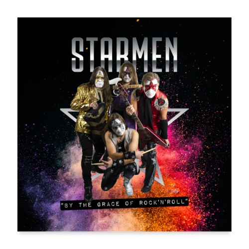 Starmen - By the Grace of Rock 'n' Roll - Poster 60x60 cm
