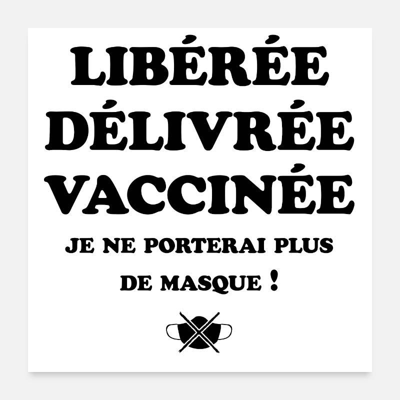JE NE PORTERAI PLUS DE MASQUE Poster 60 x 60 cm