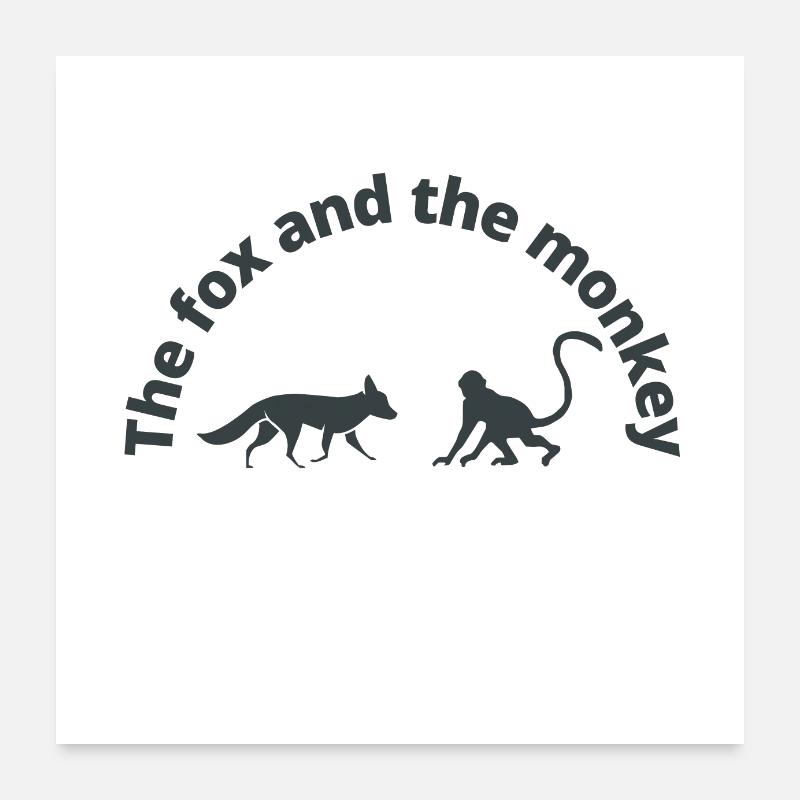 The fox and the monkey are friends Poster 24" x 24" (60x60 cm)