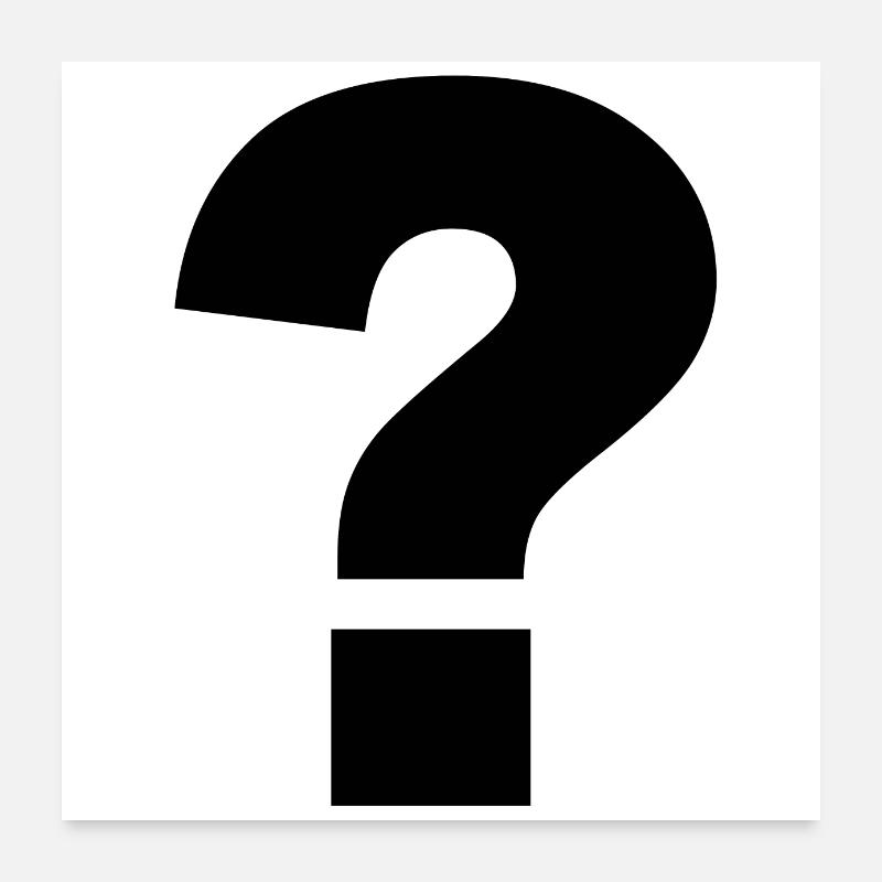 Fragezeichen black Poster 60x60 cm