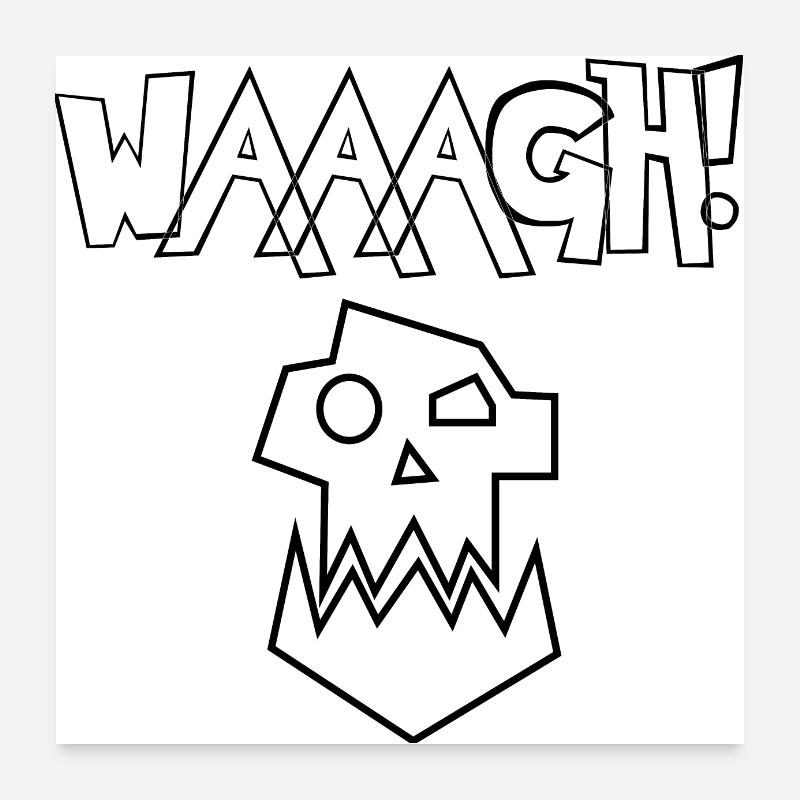 Waaagh 2 Poster 60x60 cm