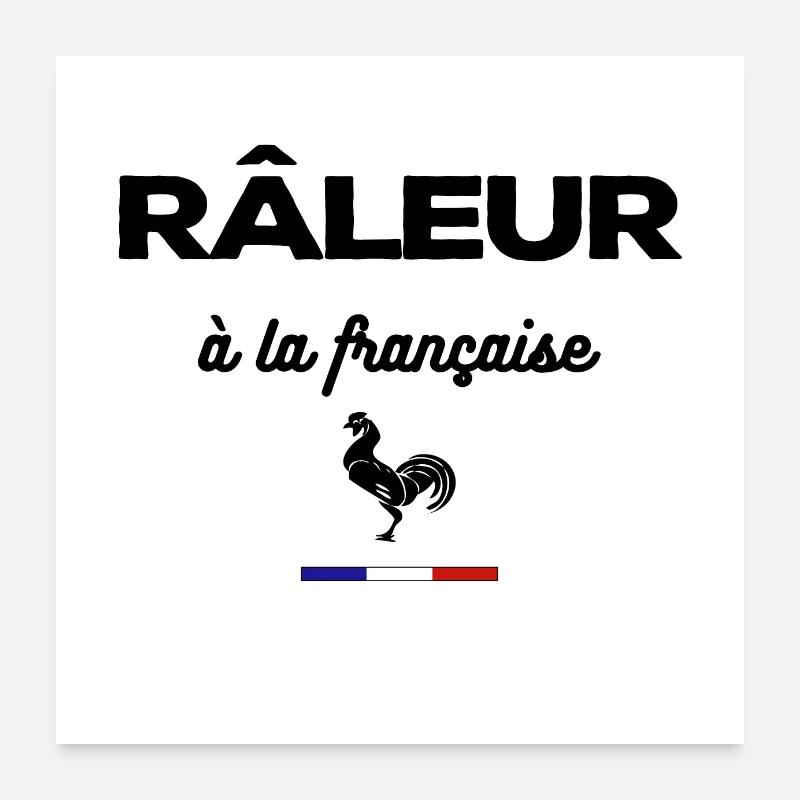 RÂLEUR À LA FRANÇAISE Poster 60 x 60 cm