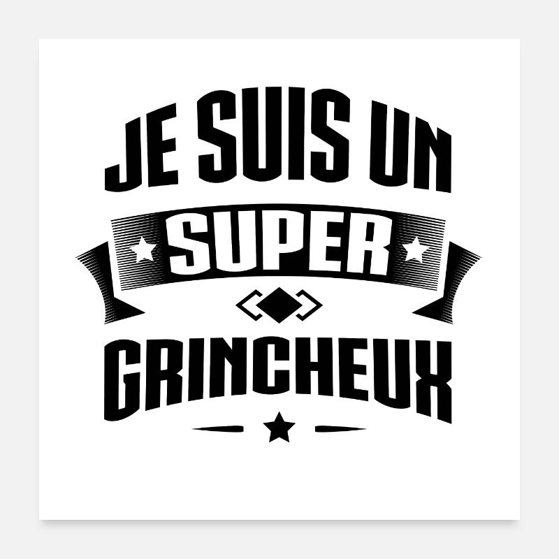 SUPER GRINCHEUX Poster 60 x 60 cm