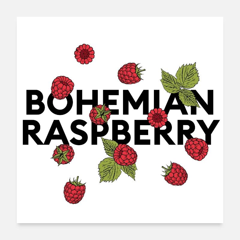 „bohemian raspberry“ Statement mit Himbeeren Poster 60x60 cm