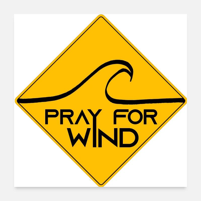 Pray for wind - Poster 24" x 24" (60x60 cm) - white