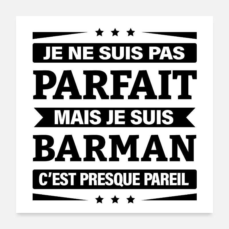 JE SUIS BARMAN Poster 60 x 60 cm