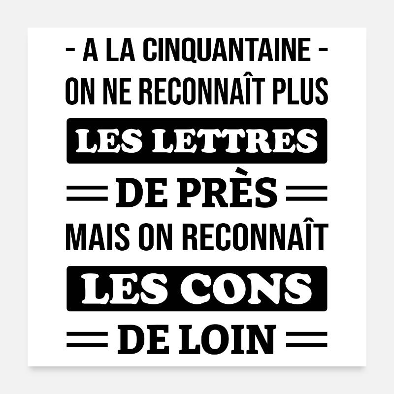 RECONNAÎTRE LES CONS DE LOIN Poster 60 x 60 cm