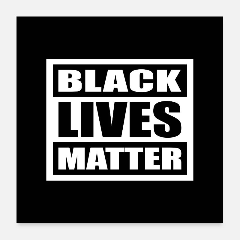 SCHWARZ LIVES MATTER - BLM Poster 60x60 cm