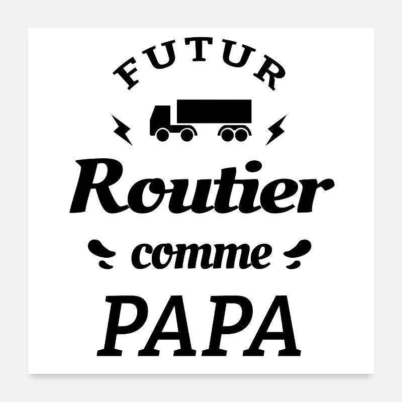 FUTUR ROUTIER COMME PAPA - Poster 60 x 60 cm - blanc