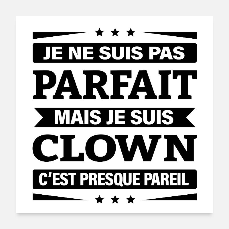 JE SUIS CLOWN Poster 60 x 60 cm