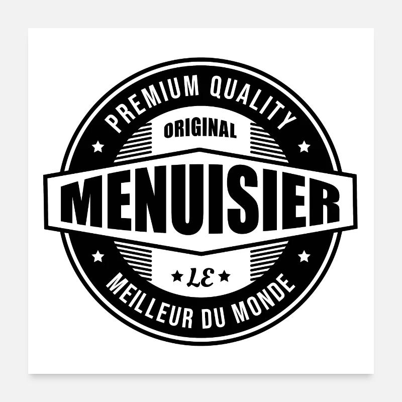 LOGO MENUISIER ORIGINAL Poster 60 x 60 cm