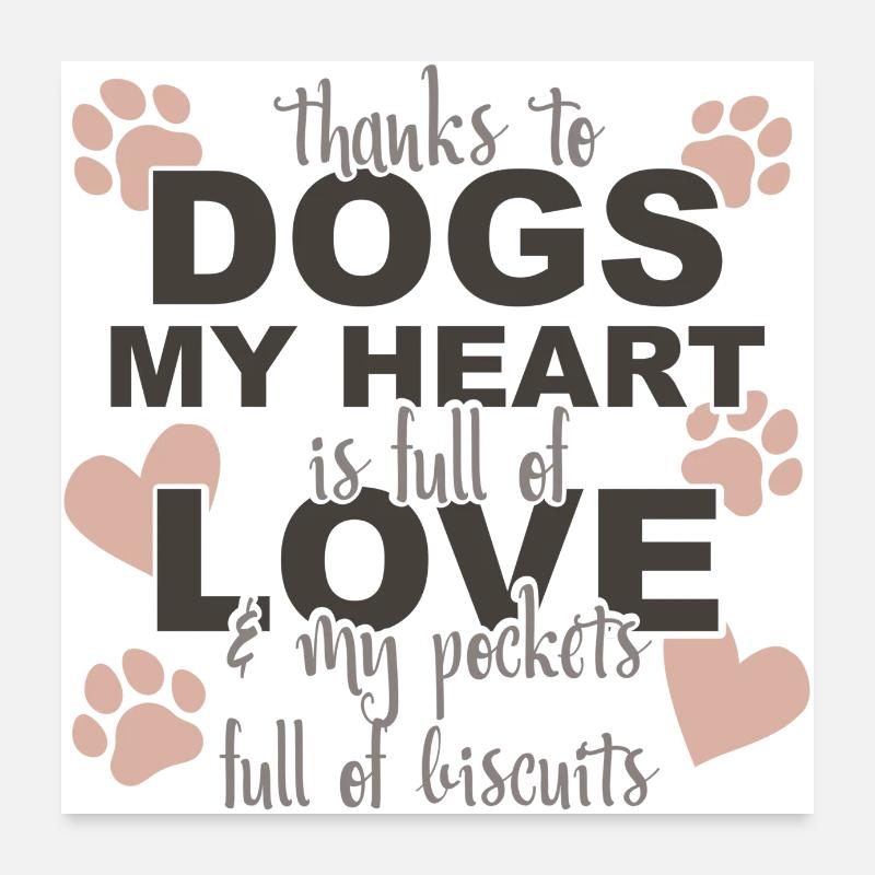 Dank an Hunde Poster 60x60 cm