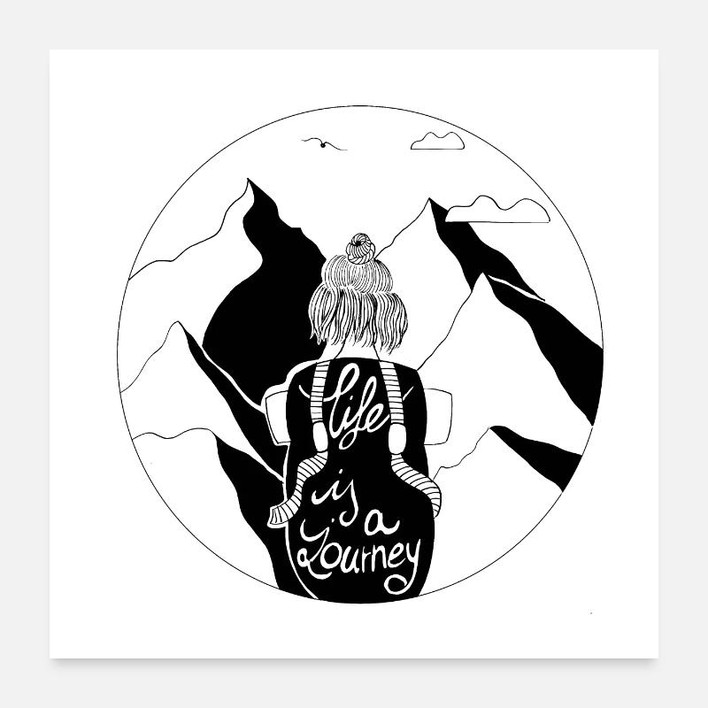 Life is a journey I Das Leben ist eine Reise Poster 60x60 cm