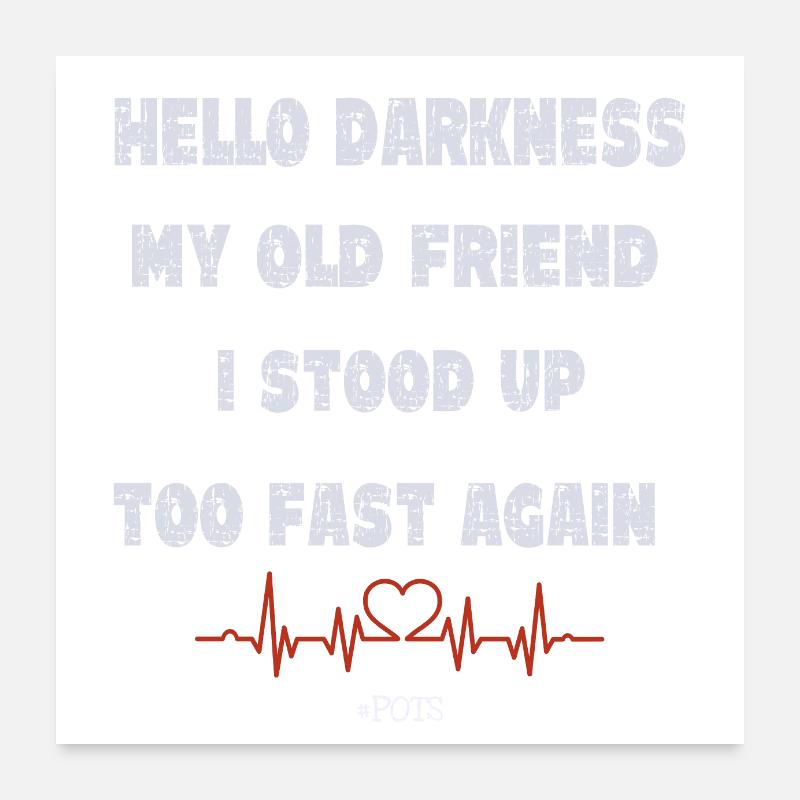 Hello darkness my old friend - POTS Poster 24" x 24" (60x60 cm)