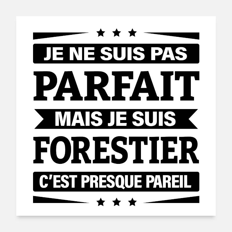 JE SUIS FORESTIER Poster 60 x 60 cm
