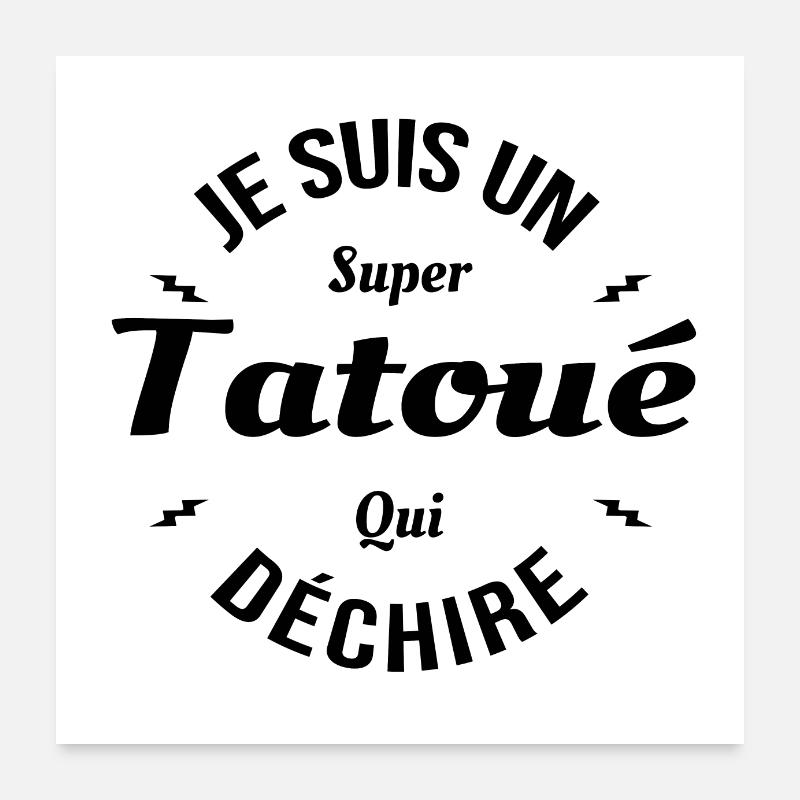 TATOUÉ QUI DÉCHIRE Poster 60 x 60 cm