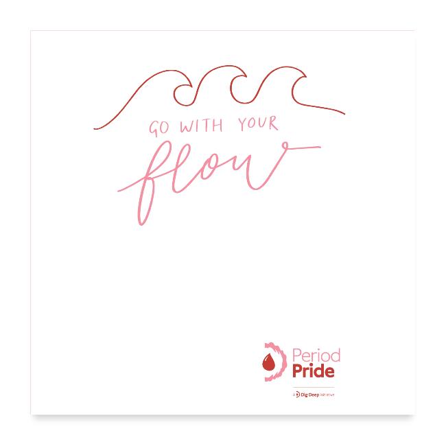 Square Go With Your Flow Poster