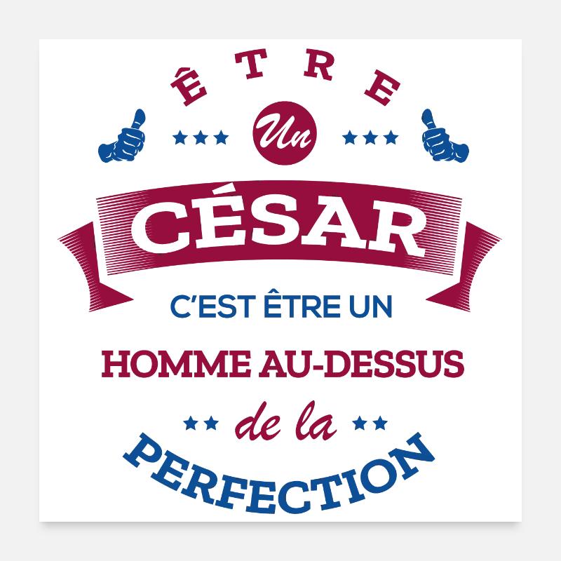 CÉSAR PARFAIT - NOM CÉSAR Poster 60 x 60 cm