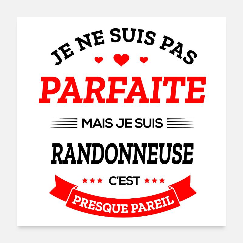 RANDONNEUSE PARFAITE Poster 60 x 60 cm