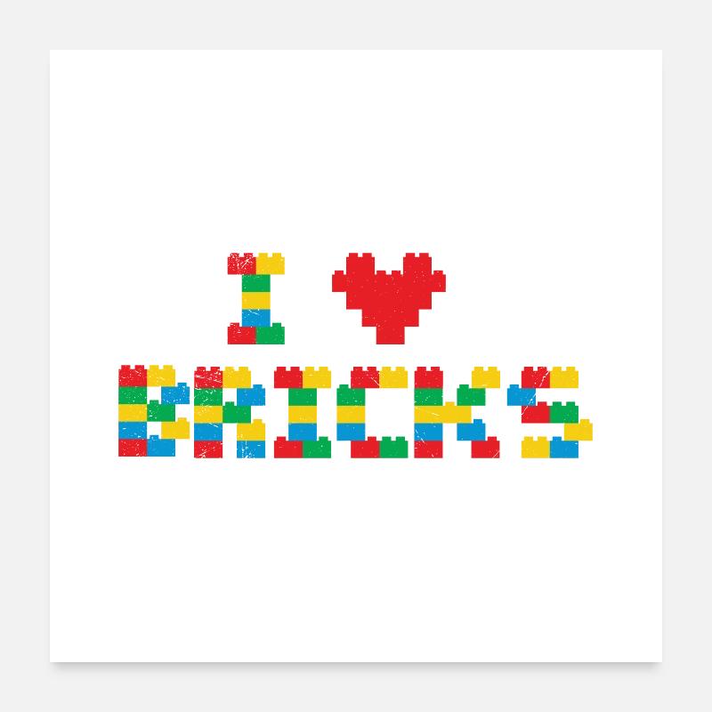 Baumeister I love Bricks Kids Nerd Gift Idea Poster 24" x 24" (60x60 cm)
