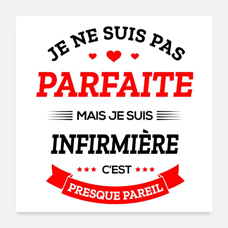 INFIRMIÈRE PARFAITE Poster 60 x 60 cm