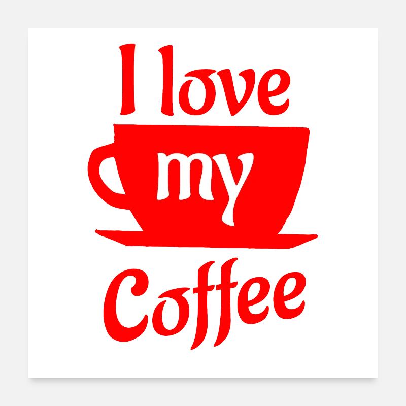 J’adore mon café Poster 60 x 60 cm