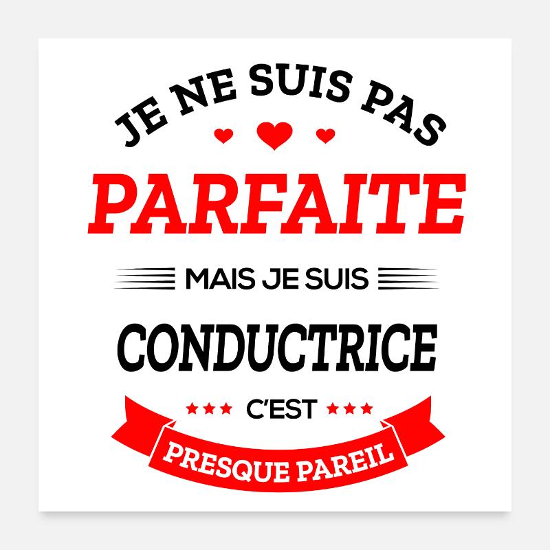 CONDUCTRICE PARFAITE Poster 60 x 60 cm