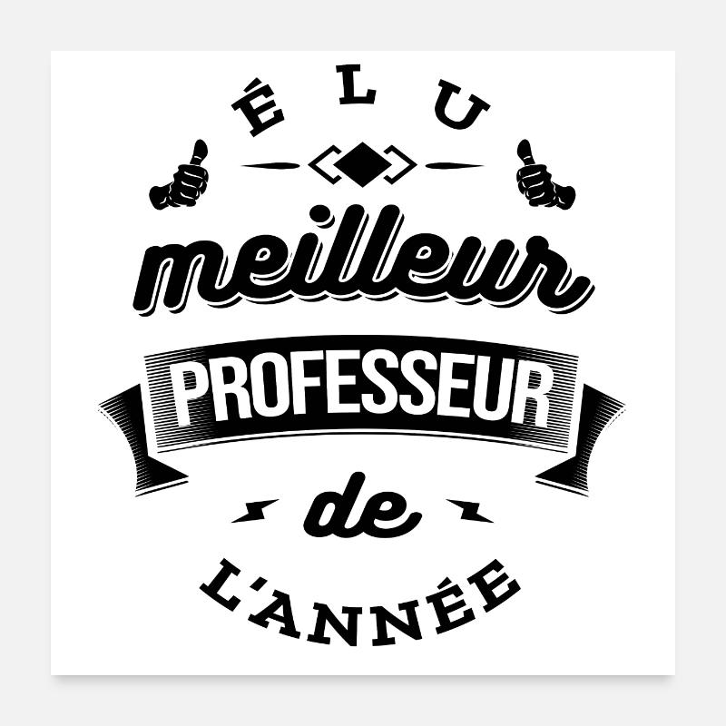 ÉLU MEILLEUR PROFESSEUR DE L'ANNÉE Poster 60 x 60 cm