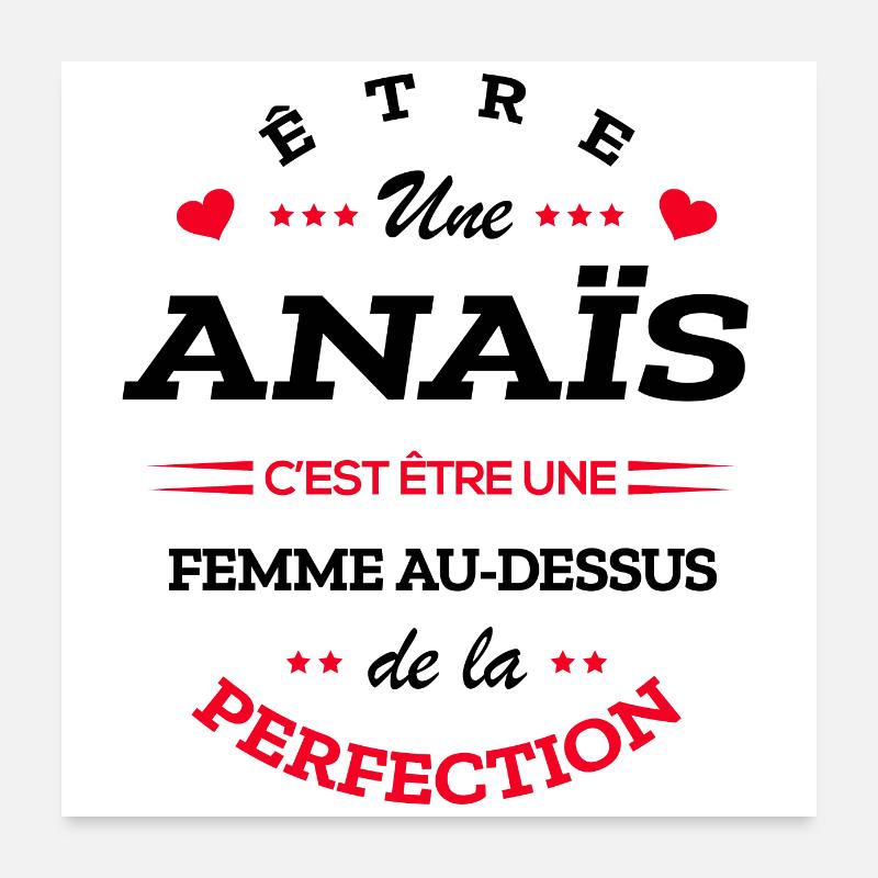 ANAÏS PARFAITE - NOM ANAÏS Poster 60 x 60 cm