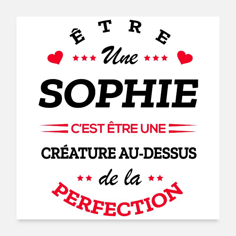 SOPHIE PARFAITE - NOM SOPHIE Poster 60 x 60 cm