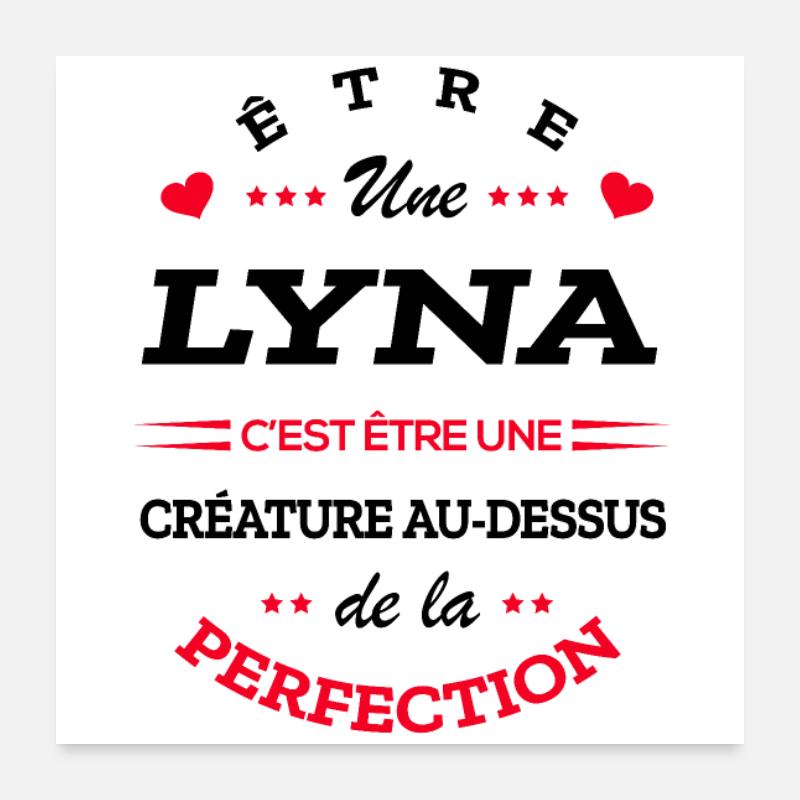 LYNA PARFAITE - NOM LYNA Poster 60 x 60 cm