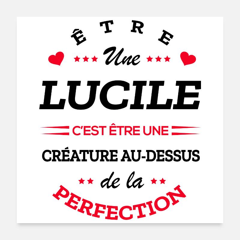 LUCILE PARFAITE - NOM LUCILE Poster 60 x 60 cm