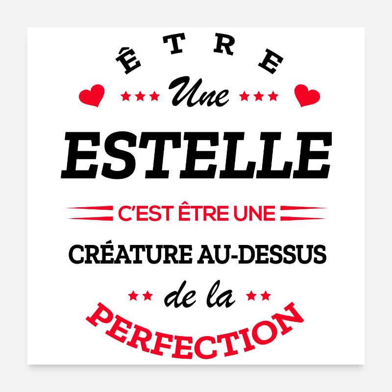 ESTELLE PARFAITE - NOM ESTELLE Poster 60 x 60 cm