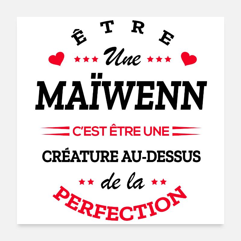 MAÏWENN PARFAITE - NOM MAÏWENN Poster 60 x 60 cm