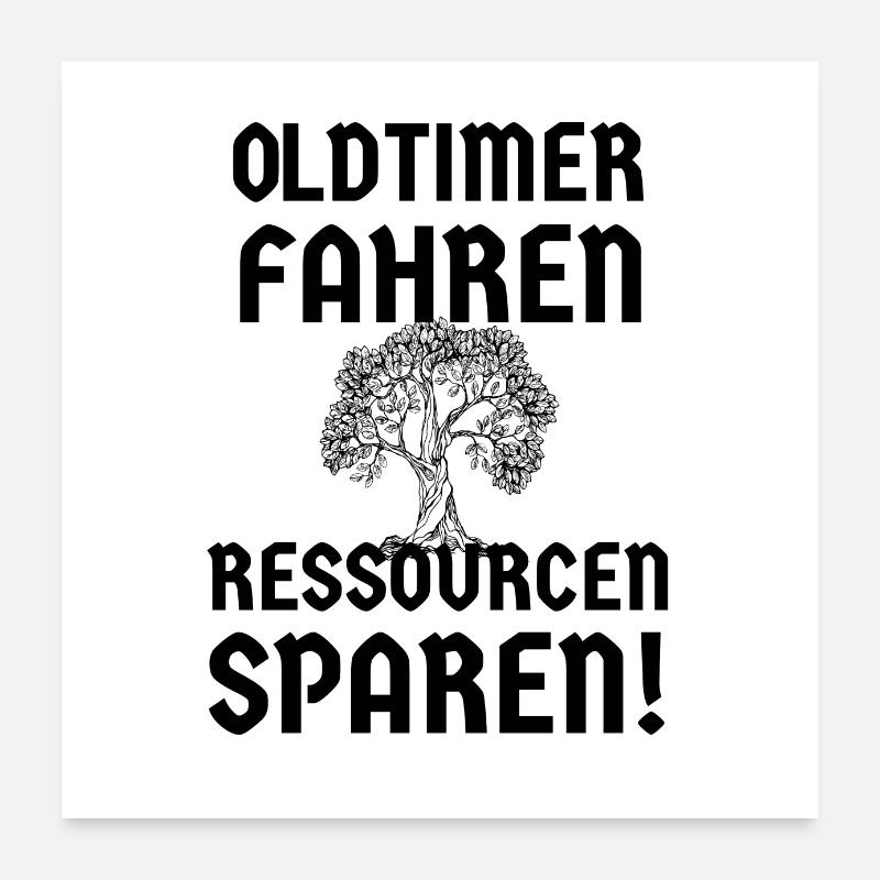Oldie Oldtimer Benzin Diesel Motor PS Umwelt Poster 60x60 cm