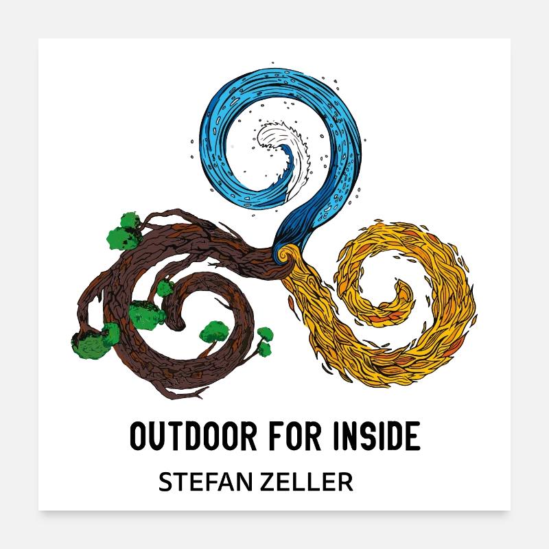 Outdoor for Inside Poster 60x60 cm