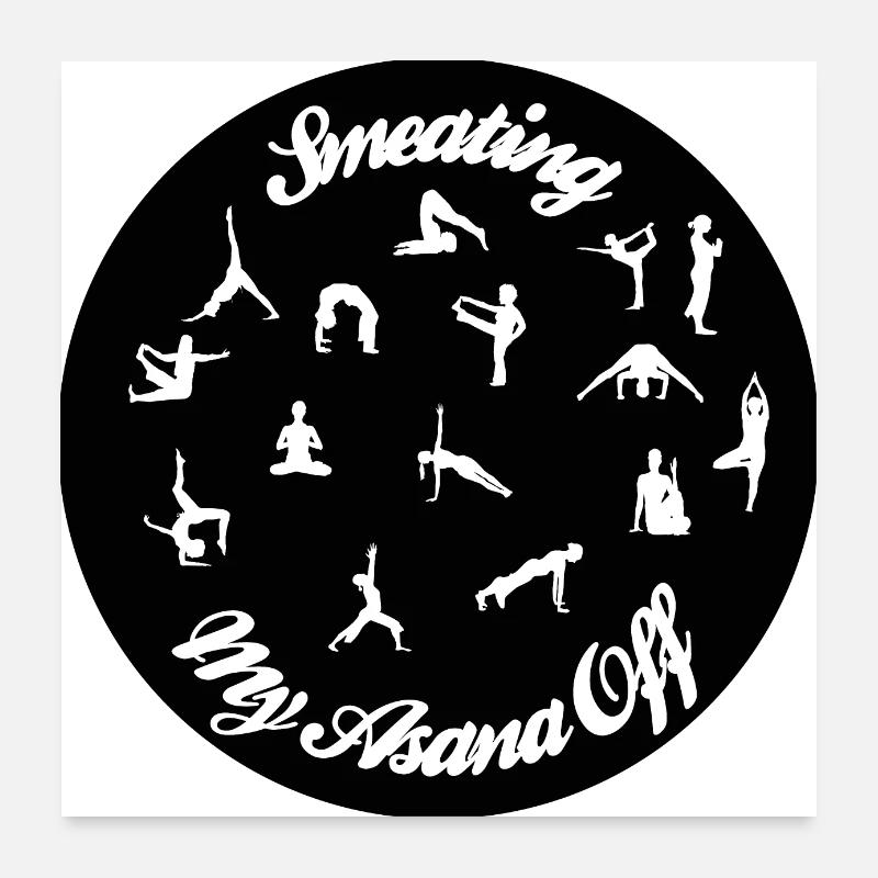 Smeating My Asana Off Poster 24" x 24" (60x60 cm)