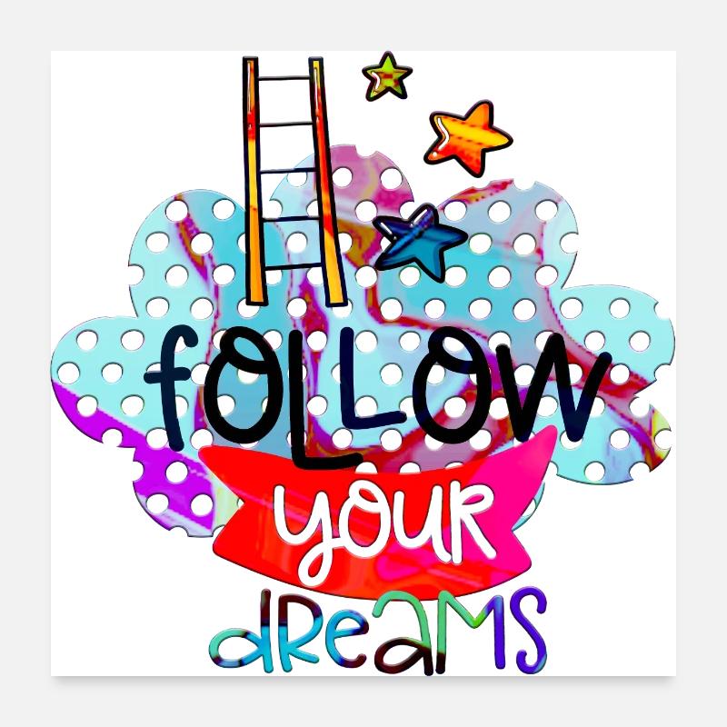 vos rêves pensées positives heureuses Poster 60 x 60 cm