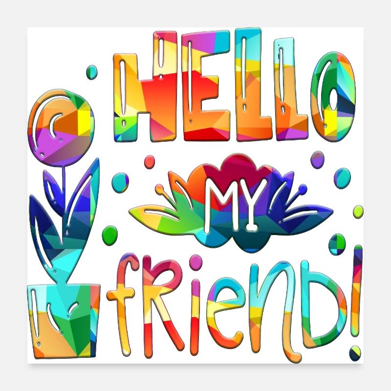 mon ami pensées positives heureux Poster 60 x 60 cm