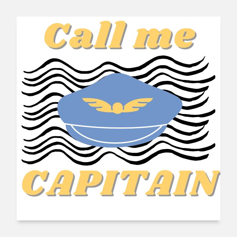Appel moi capitaine Poster 60 x 60 cm