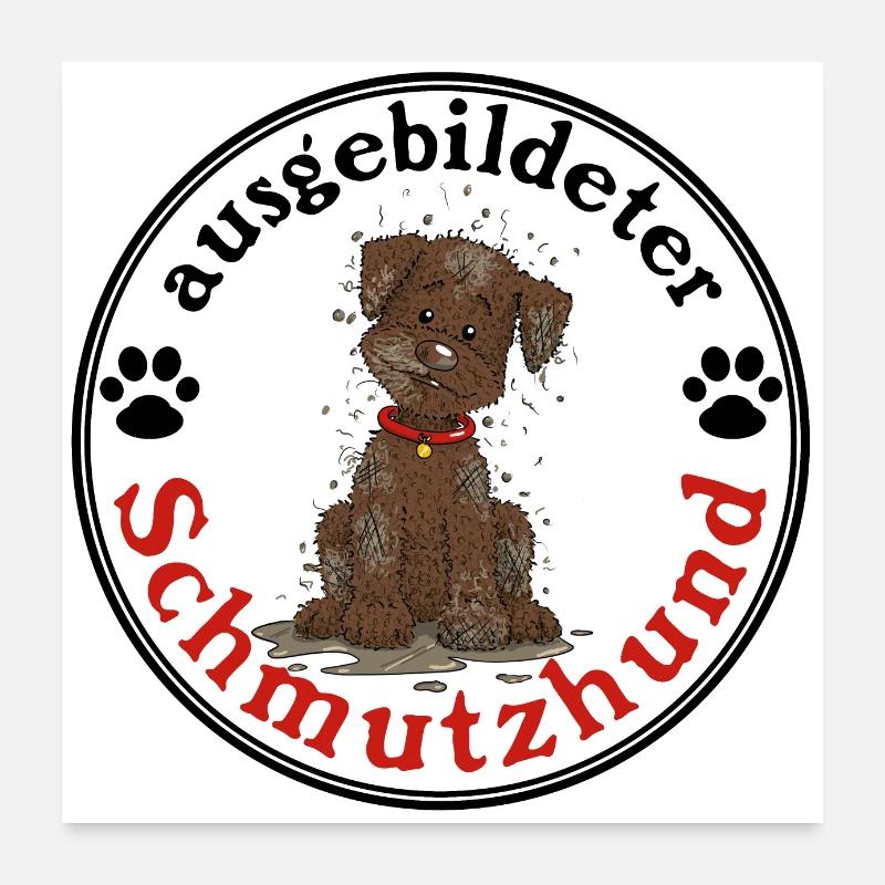 Schmutzhund1 3 Poster 60x60 cm