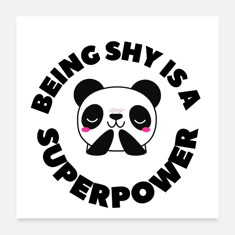 Schüchtern sein ist eine Superkraft Poster 60x60 cm