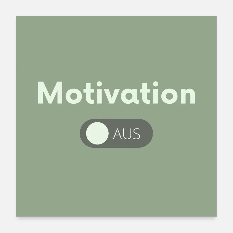 Pas de motivation Poster 60 x 60 cm