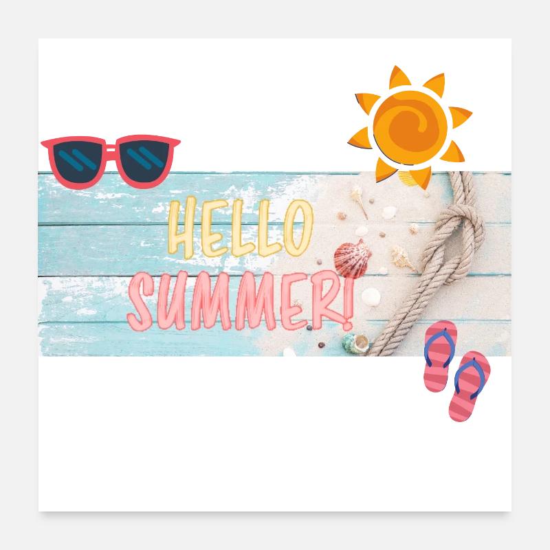 Hallo Sommer, Hallo Sommer - Poster 60x60 cm - Weiß