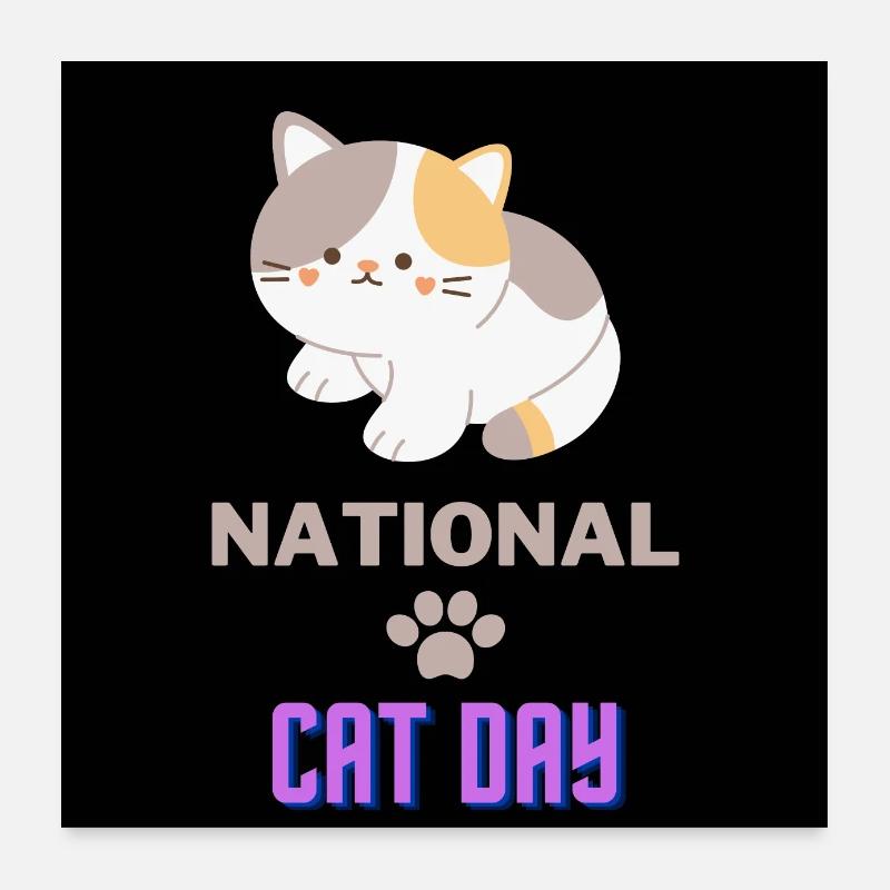 national cat day 2022 Poster 24" x 24" (60x60 cm)