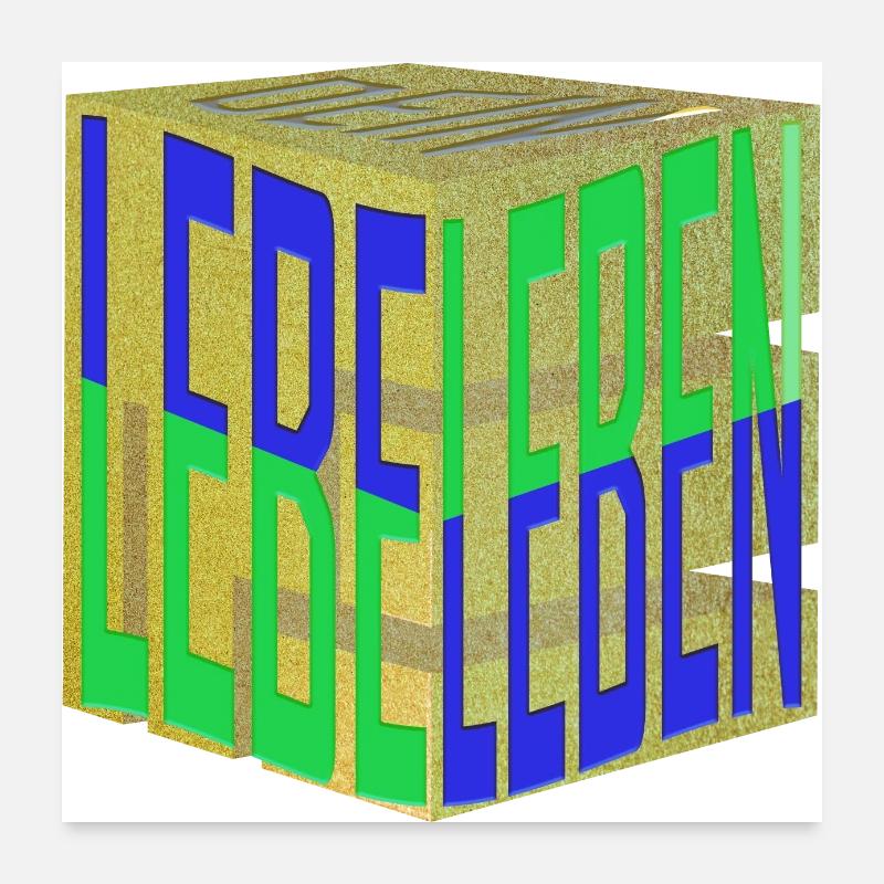 Lebe Dein Leben - Würfel Poster 60x60 cm