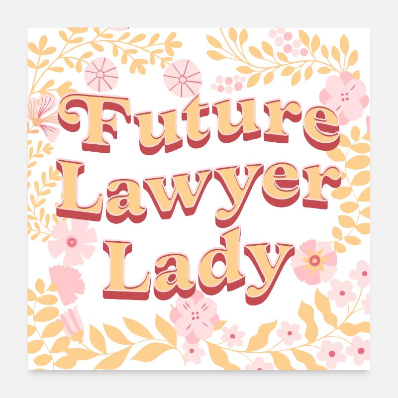 FUTURE LAWYER LADY Poster 24" x 24" (60x60 cm)
